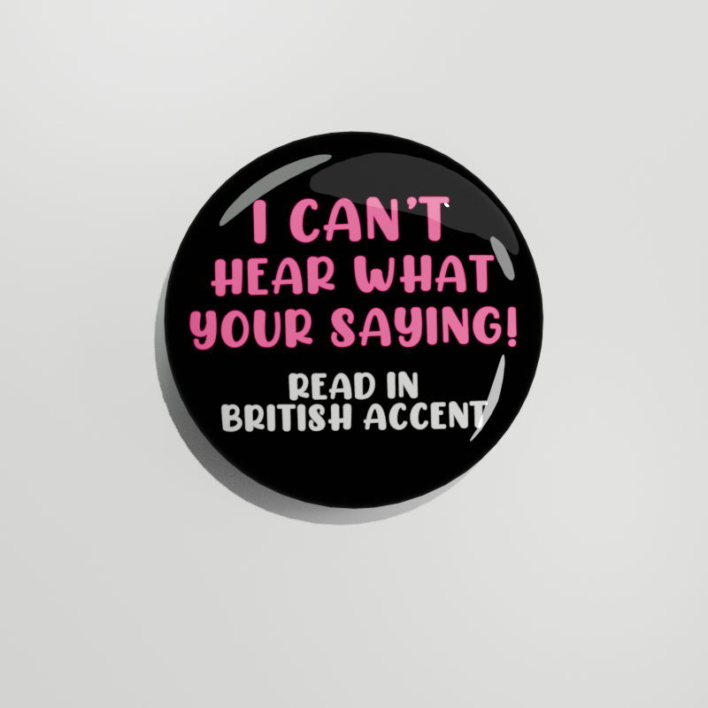 I Can't Hear What You're Saying