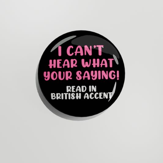 I Can't Hear What You're Saying