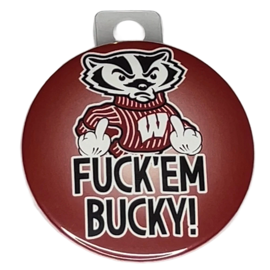 "Fck Em Bucky", 3" Pin-On Button