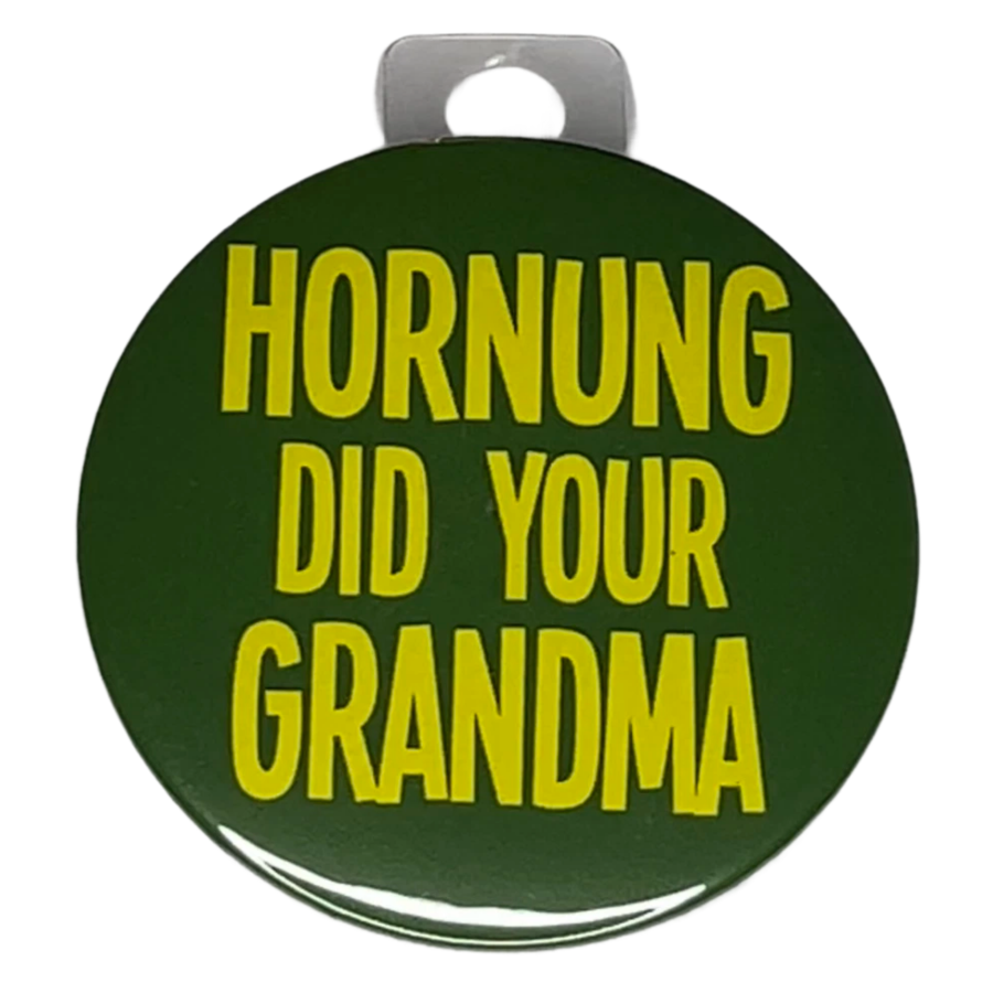 "Hornung Did Your Grandma" Green Bay Football, 3" Pin-On Button