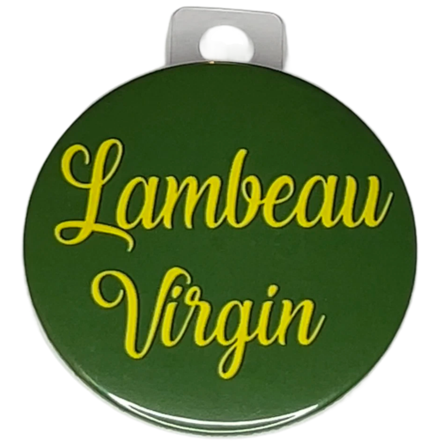 "Lambeau Virgin" Green, Green Bay Football, 3" Pin-On Button