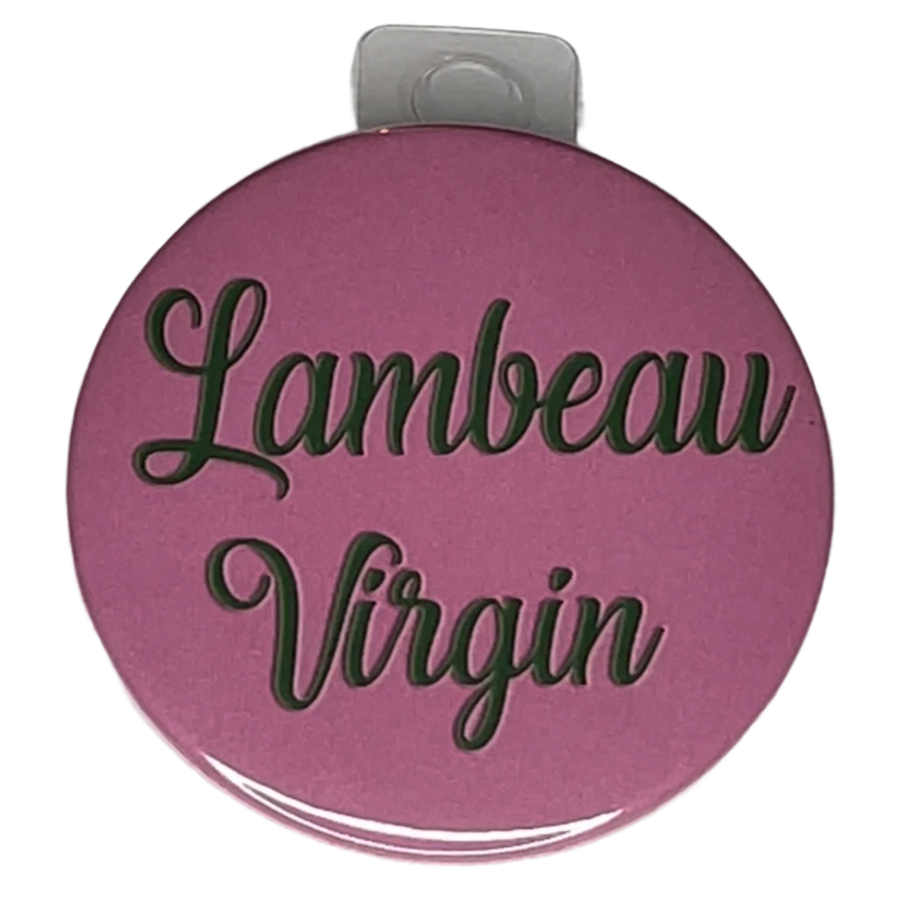 "Lambeau Virgin" Pink, Green Bay Football, 3" Pin-On Button