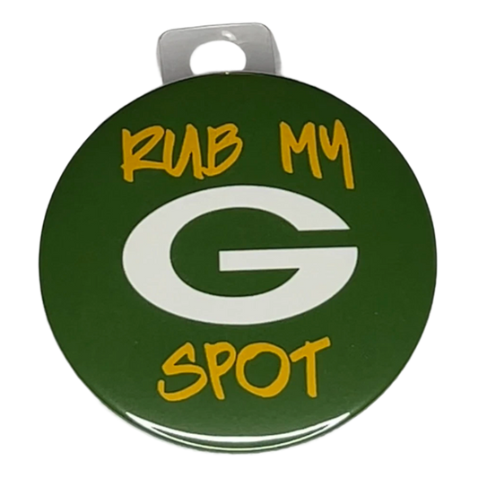 "Rub My G Spot" Green Bay Football, 3" Pin-On Button